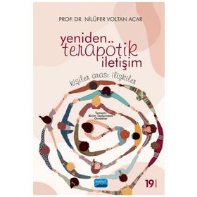 YENIDEN TERAPÖTIK İLETIŞIM KIŞILER ARASI İLIŞKILER - NILÜFER VOLTAN ACAR