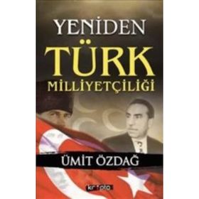 Yeniden Türk Milliyetçiliği - Çağlar Aydınoğlu