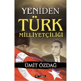 Yeniden Türk Milliyetçiliği - Çağlar Aydınoğlu