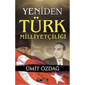 Yeniden Türk Milliyetçiliği - Çağlar Aydınoğlu