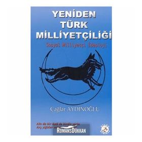 YENIDEN TÜRK MİLLİYETÇİLİĞİ - ÜMİT ÖZDAĞ