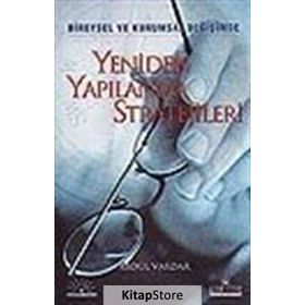 YENIDEN YAPILANMA STRATEJILERI BIREYSEL VE KURUMSAL DEĞİŞİMDE - ABDÜL VARDAR