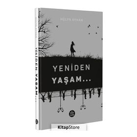 Yeniden Yaşam - Hülya Ayhan