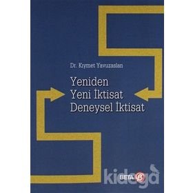 Yeniden Yeni İktisat Deneysel - Kıymet Yavuzaslan