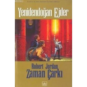YENİDENDOĞAN EJDER ZAMAN ÇARKI SERISI 3 - ROBERT JORDAN