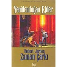 YENİDENDOĞAN EJDER ZAMAN ÇARKI SERISI 3 - ROBERT JORDAN