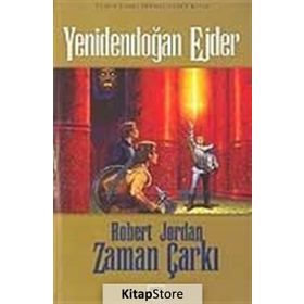 YENİDENDOĞAN EJDER ZAMAN ÇARKI SERISI 3 - ROBERT JORDAN