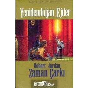 YENİDENDOĞAN EJDER ZAMAN ÇARKI SERISI 3 - ROBERT JORDAN