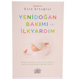 Yenidoğan Bakımı ve İlkyardım - Esra Ertuğrul - Nemesis Yayınları