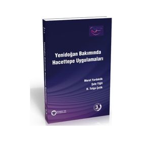 Yenidoğan Bakımında Hacettepe Uygulamaları - H.Tolga Çelik