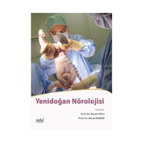 Yenidoğan Nörolojisi - Nobel Tıp Kitabevi