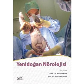 Yenidoğan Nörolojisi - Nobel Tıp Kitabevi