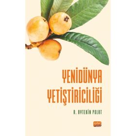 Yenidünya Yetiştiriciliği Nobel Bilimsel Eserler