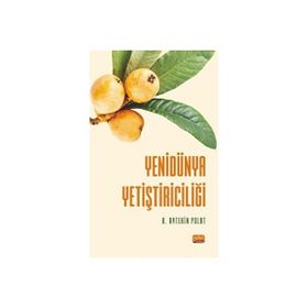 Yenidünya Yetiştiriciliği Nobel Bilimsel Eserler
