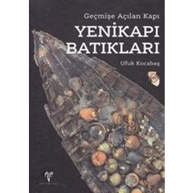 Yenikapı Batıkları - Ufuk Kocabaş