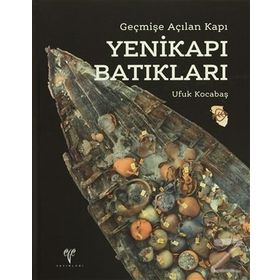 Yenikapı Batıkları - Ufuk Kocabaş