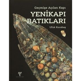 Yenikapı Batıkları - Ufuk Kocabaş