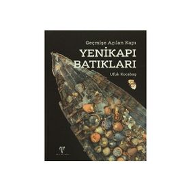 Yenikapı Batıkları - Ufuk Kocabaş