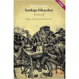 YENİKAPI HIKAYELERI - MÜNİR GÖKER
