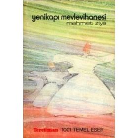 YENİKAPI MEVLEVIHANESI - İHTİFALCİ MEHMET ZIYA BEY