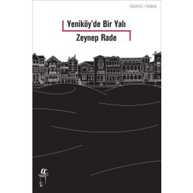 Yeniköy'de Bir Yalı - Zeynep Rade