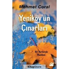 Yeniköy'ün Çınarları - Mehmet Coral
