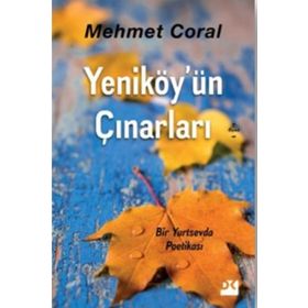 Yeniköy'ün Çınarları - Mehmet Coral