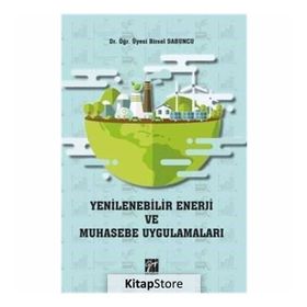 Yenilenebilir Enerji Kaynakları, Muhasebe, Vergi Uygulamaları, Sektöre Sağlanan Teşvik ve Hibeler İbrahim Döner İşletme, Muhasebe, Maliye - İbrahim Döner