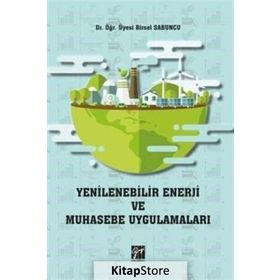 Yenilenebilir Enerji Kaynakları, Muhasebe, Vergi Uygulamaları, Sektöre Sağlanan Teşvik ve Hibeler İbrahim Döner İşletme, Muhasebe, Maliye - İbrahim Döner