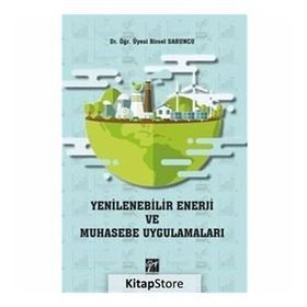 Yenilenebilir Enerji Kaynakları, Muhasebe, Vergi Uygulamaları, Sektöre Sağlanan Teşvik ve Hibeler İbrahim Döner İşletme, Muhasebe, Maliye - İbrahim Döner