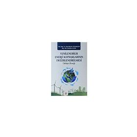 Yenilenebilir Enerji Kaynaklarının Değerlendirilmesi - Abdulkerim Karaaslan Mesliha Gezen