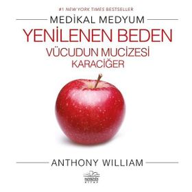 Yenilenen Beden - Anthony William