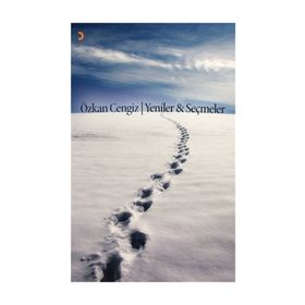 Yeniler - Seçmeler / Özkan Cengiz