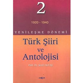 Yenileşme Dönemi Türk Şiiri ve Antolojisi 2.Cilt - Şerif Aktaş