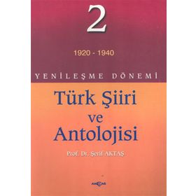 Yenileşme Dönemi Türk Şiiri ve Antolojisi 2.Cilt - Şerif Aktaş