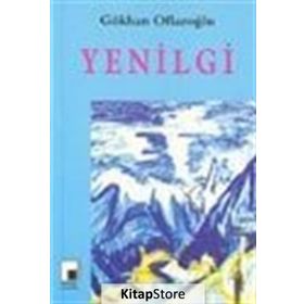 YENILGI - GÖKHAN OFLAZOĞLU