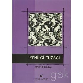 Yenilgi Tuzağı - Fikret Başkaya