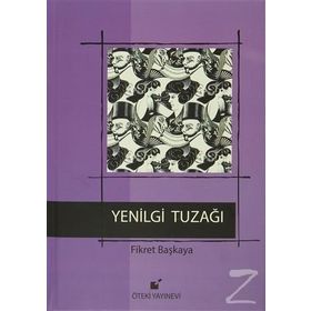 Yenilgi Tuzağı - Fikret Başkaya
