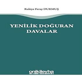 Yenilik Doğuran Davalar - Rukiye Feray Durmuş