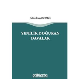 Yenilik Doğuran Davalar - Rukiye Feray Durmuş