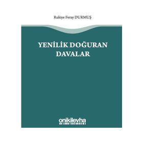 Yenilik Doğuran Davalar - Rukiye Feray Durmuş
