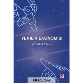 Yenilik Ekonomisi - Şiir Erkök Yılmaz