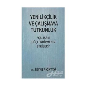 Yenilikçilik ve Çalışmaya Tutkunluk - Zeynep Oktuğ