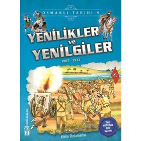 Yenilikler ve Yenilgiler - Osmanlı Tarihi 9 - Metin Özdamarlar