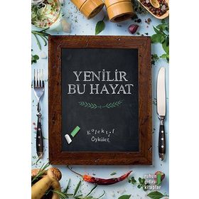 Yenilir Bu Hayat - kollektif