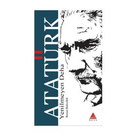 YENILMEYEN DEHA ATATÜRK - KENAN KALECIKLI