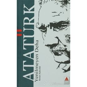 YENILMEYEN DEHA ATATÜRK - KENAN KALECIKLI