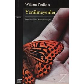 YENILMEYENLER - WILLIAM FAULKNER