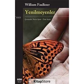 YENILMEYENLER - WILLIAM FAULKNER