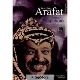 YENILMEZ ARAFAT - AMNON KAPELIOUK